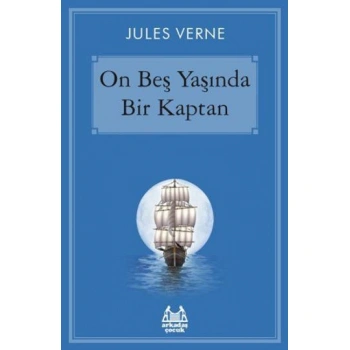 ON BEŞ YAŞINDA BİR KAPTAN