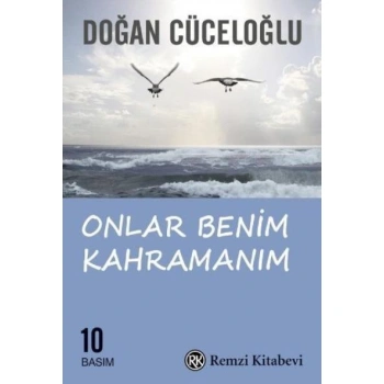 ONLAR BENIM KAHRAMANIM