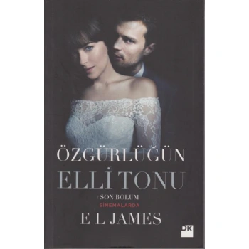 ÖZGÜRLÜĞÜN ELLİ TONU