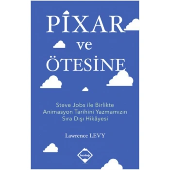 Pixar ve Ötesine