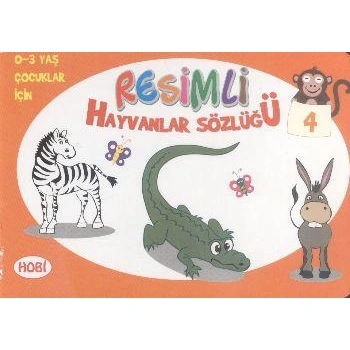 RESİMLİ HAYVANLAR SÖZLÜĞÜ-4