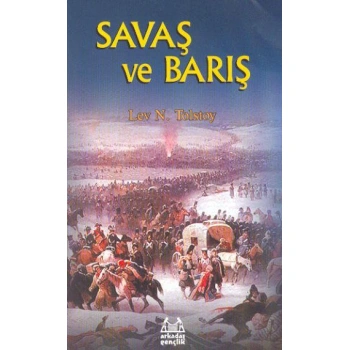 SAVAŞ VE BARIŞ