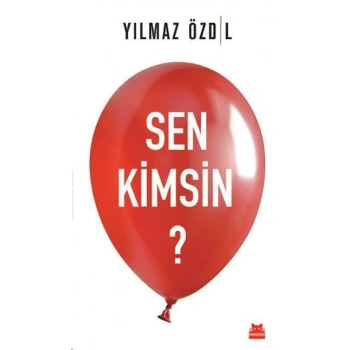 SEN KİMSİN - YILMAZ ÖZDİL