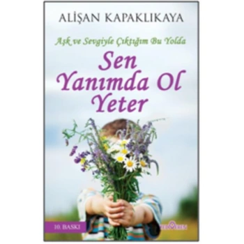 SEN YANIMDA OL YETER