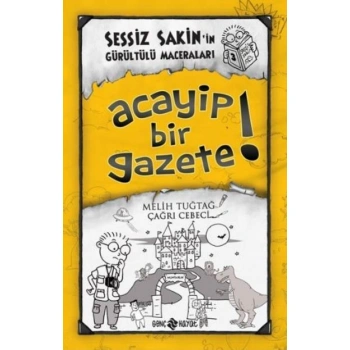 SESSİZ SAKİNİN GÜRÜLTÜLÜ MACERALARI 3-ACAYİP