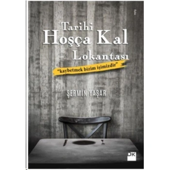 Tarihi Hoşça Kal Lokantası