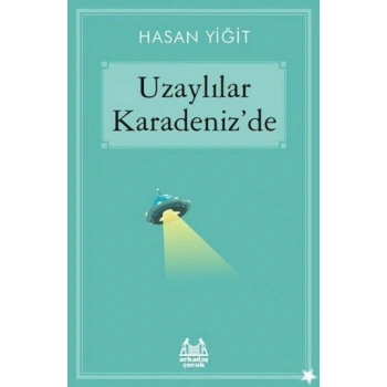 Uzaylılar Karadenizde