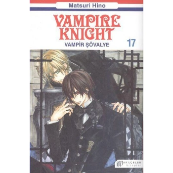Vampire Knight 17-Vampir Şövalye