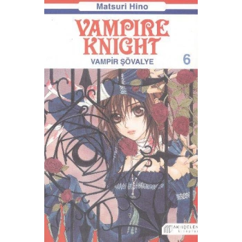 Vampire Knight 6-Vampir Şövalye
