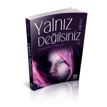 YALNIZ DEĞİLSİNİZ