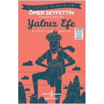 YALNIZ EFE KISALTILMIŞ METİN