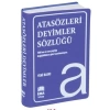 ATASÖZLERİ-DEYİMLER SÖZLÜĞÜ (Biala Kapak) /EMAkitap