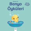 BEBEKLER İÇİN BANYO  ÖYKÜLERİ
