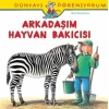 ARKADAŞIM HAYVAN BAKICISI