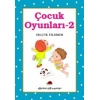 Çocuk Oyunları-2