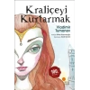 KRALİCEYİ KURTARMAK