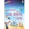 NEREDEN NEREYE GÖK BİLİMİ VE UZAY