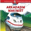 ARKADAŞIM MAKİNİST