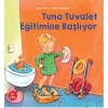 TUNA TUVALET EĞİTİMİNE BAŞLIYOR