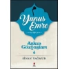 Aşkın Gözyaşları 5 Yunus Emre