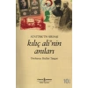 ATATÜRKÜN SIRDAŞI KILIÇ ALİNİN ANILARI