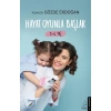 Hayat Oyunla Başlar 3-6 Yaş