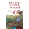 KANATLI SÖZLER BAHÇESİ