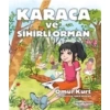 KARACA VE SİHİRLİ ORMAN