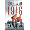 Kütül Amare 1916 Olaylar-Hatıralar-Raporlar