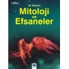 MİTOLOJİ VE EFSANELER