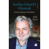 NEDİM GÜRSELİ OKUMAK