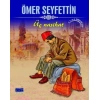 Ömer Seyfettin Üç Nasihat