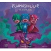 PİJAMASKELİLER VE DEVGARU