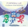 PijaMaskeliler ve Kardan Adam Makinesi