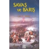 SAVAŞ VE BARIŞ