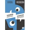 SINIRIN GÜNEYİNDE, GÜNEŞİN BATISINDA