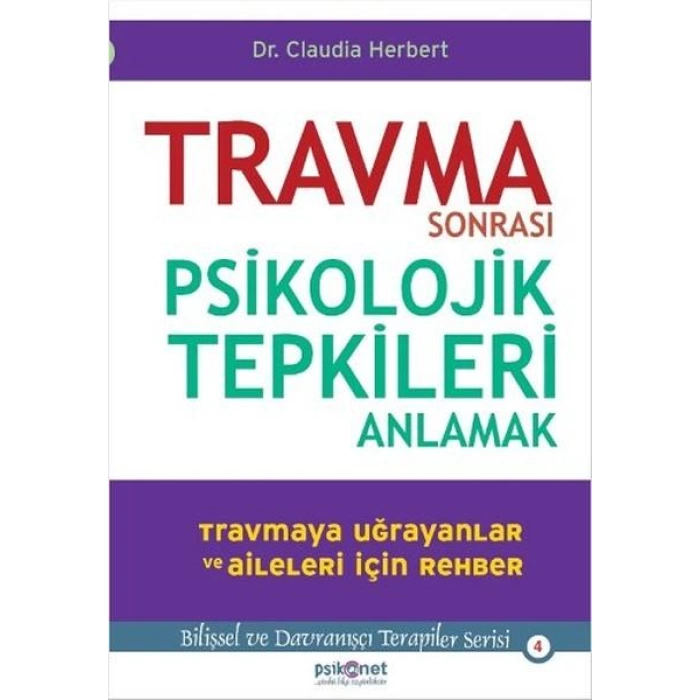 Travma Sonrası Psikolojik Tepkileri Anlamak