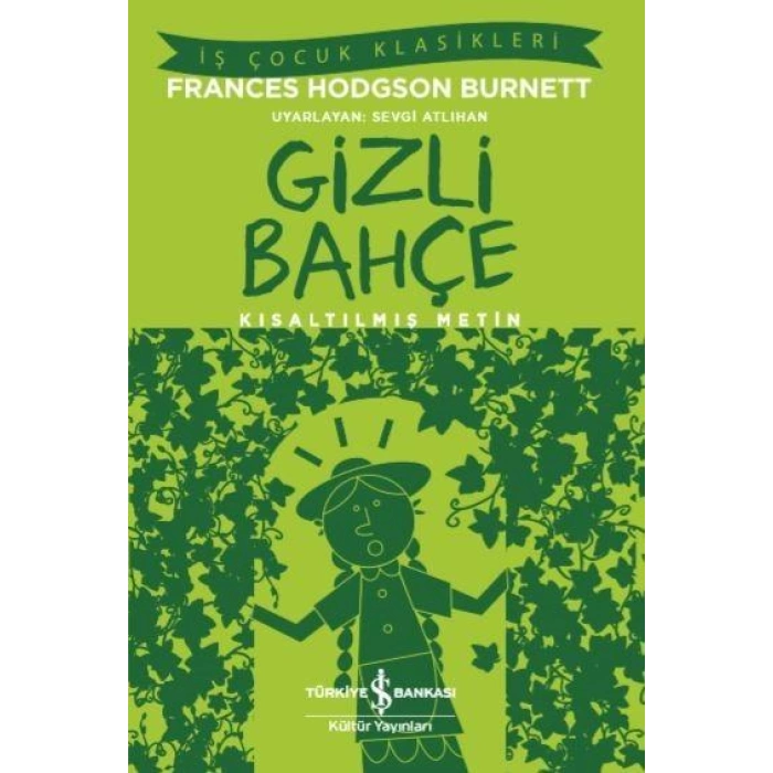 Gizli Bahçe – Kısaltılmış Metin