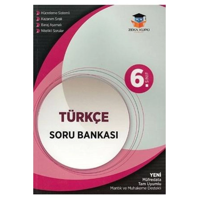 ZEKAKÜPÜ 6.SINIF TÜRKÇE SORU BANKASI