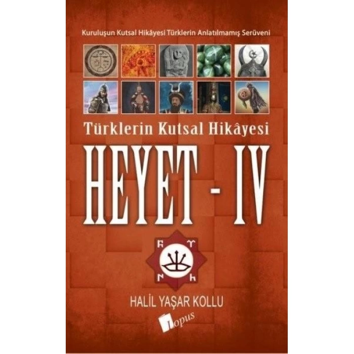 Heyet 4 - Türklerin Kutsal Hikayesi