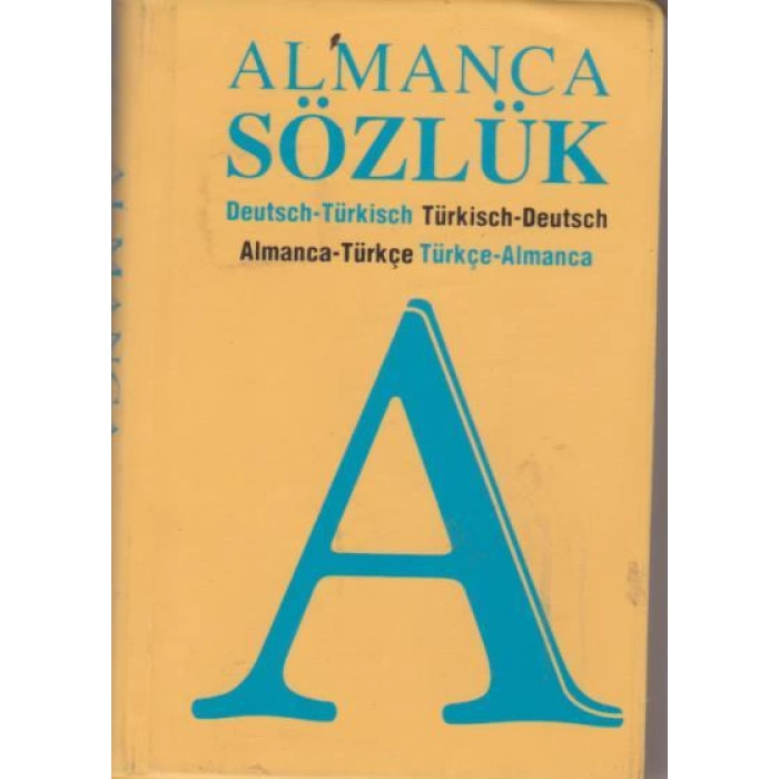 ALMANCA TÜRKÇE TÜRKÇE ALMANCA SÖZLÜK