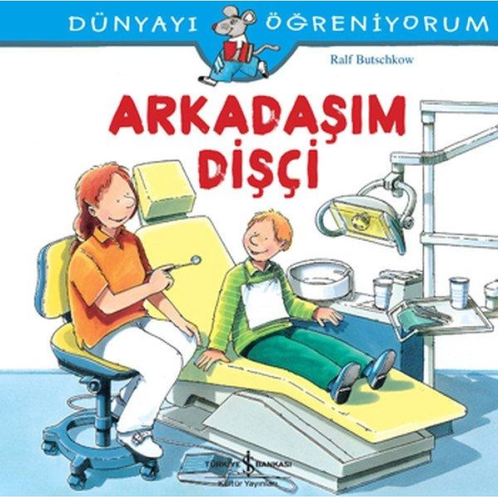 ARKADAŞIM DİŞÇİ