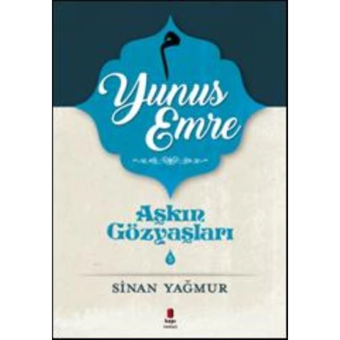 Aşkın Gözyaşları 5 Yunus Emre