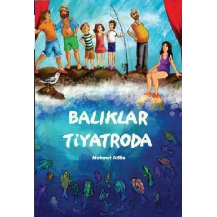 Balıklar Tiyatroda