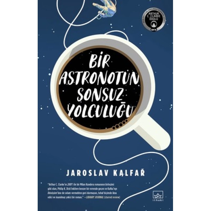 BİR ASTRONOTUN SONSUZ YOLCULUĞU