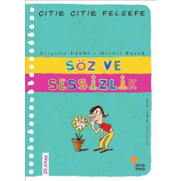 ÇITIR ÇITIR FELSEFE SÖZ VE SESSİZLİK