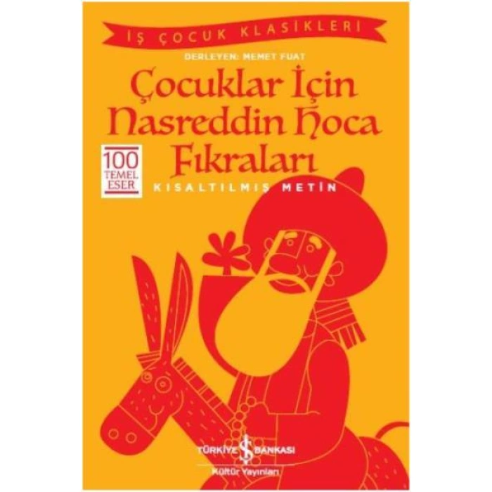 Çocuklar İçin Nasreddin Hoca Fıkraları - Kısaltılmış Metin