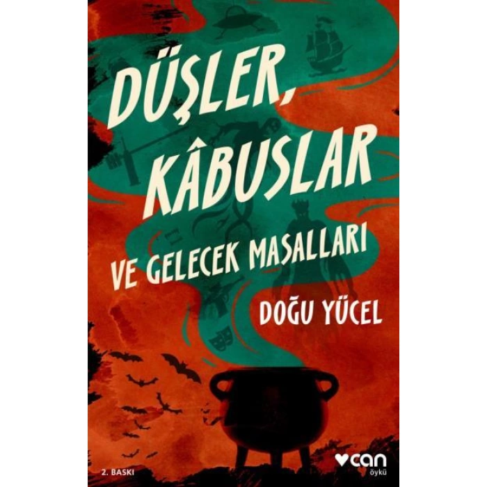 Düşler, Kâbuslar Ve Gelecek Masallar