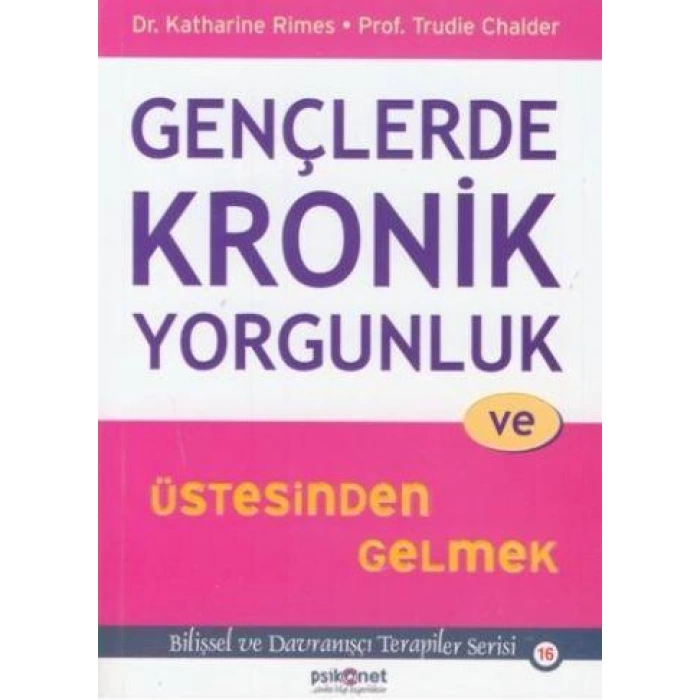 Gençlerde Kronik Yorgunluk ve Üstesinden Gelmek