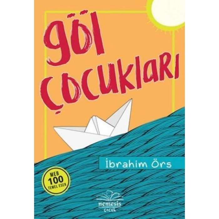 GÖL ÇOCUKLARI - NEMESİS YAY.